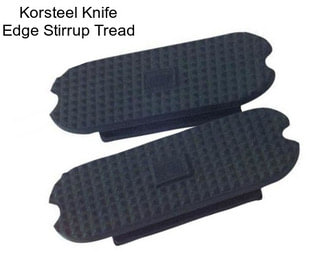 Korsteel Knife Edge Stirrup Tread