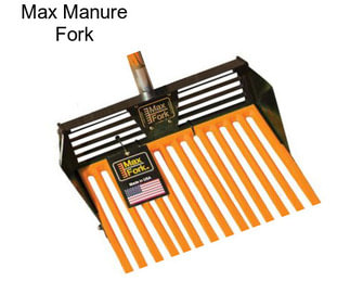 Max Manure Fork