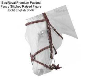 EquiRoyal Premium Padded Fancy Stitched Raised Figure Eight English Bridle