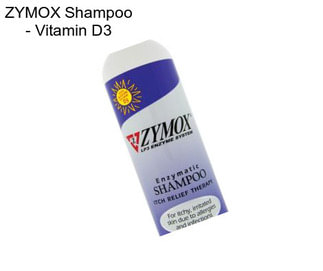 ZYMOX Shampoo - Vitamin D3