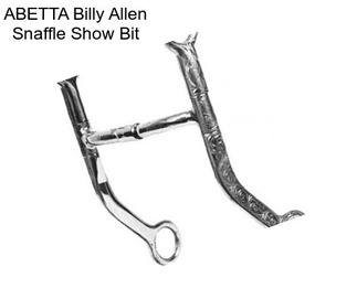 ABETTA Billy Allen Snaffle Show Bit