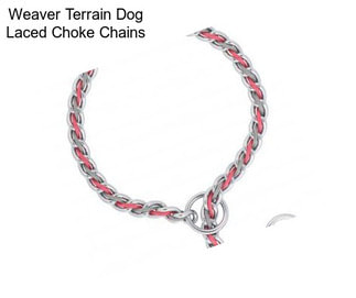 Weaver Terrain Dog Laced Choke Chains