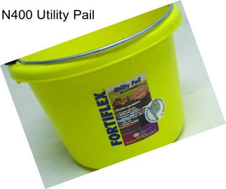 N400 Utility Pail