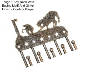 Tough-1 Key Rack With Equine Motif And Glitter Finish - Cowboy Prayer