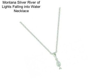 Montana Silver River of Lights Falling into Water Necklace