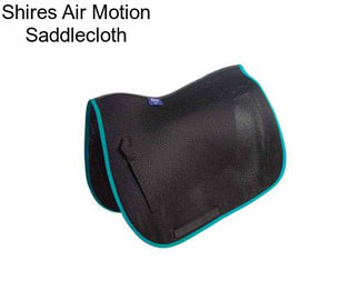 Shires Air Motion Saddlecloth