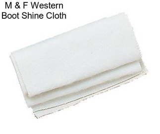 M & F Western Boot Shine Cloth