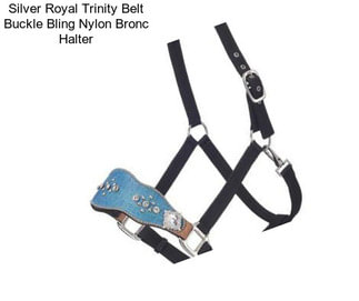 Silver Royal Trinity Belt Buckle Bling Nylon Bronc Halter