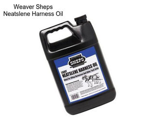 Weaver Sheps Neatslene Harness Oil