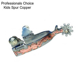 Professionals Choice Kids Spur Copper