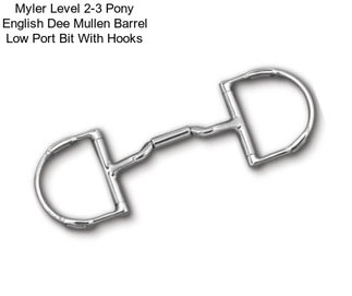 Myler Level 2-3 Pony English Dee Mullen Barrel Low Port Bit With Hooks