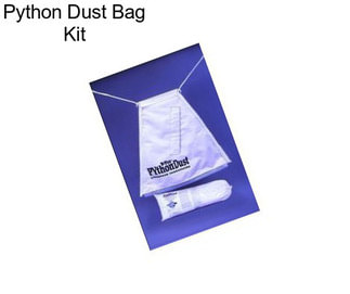 Python Dust Bag Kit