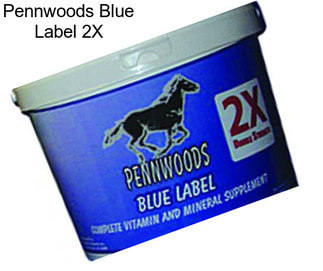 Pennwoods Blue Label 2X