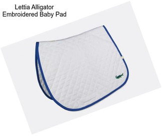 Lettia Alligator Embroidered Baby Pad