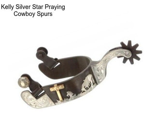 Kelly Silver Star Praying Cowboy Spurs