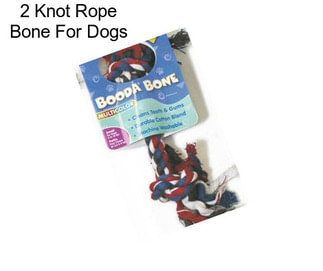 2 Knot Rope Bone For Dogs