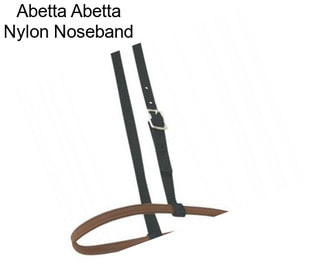 Abetta Abetta Nylon Noseband