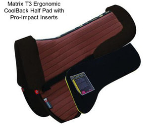 Matrix T3 Ergonomic CoolBack Half Pad with Pro-Impact Inserts