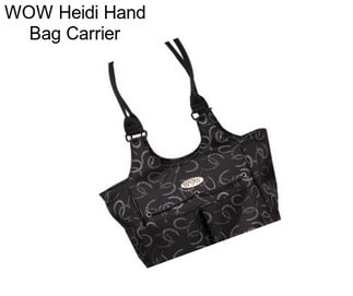 WOW Heidi Hand Bag Carrier