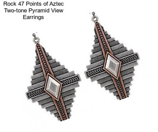 Rock 47 Points of Aztec Two-tone Pyramid View Earrings