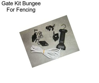 Gate Kit Bungee For Fencing