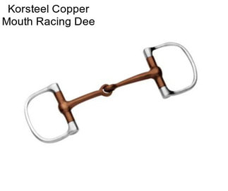 Korsteel Copper Mouth Racing Dee