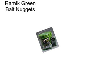 Ramik Green Bait Nuggets