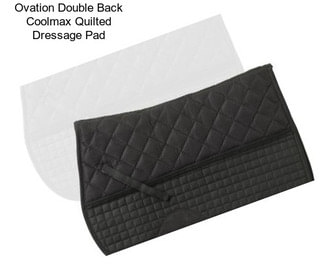 Ovation Double Back Coolmax Quilted Dressage Pad