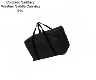 Colorado Saddlery Western Saddle Carrying Bag