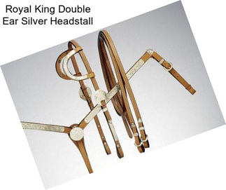 Royal King Double Ear Silver Headstall