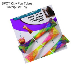 SPOT Kitty Fun Tubes Catnip Cat Toy