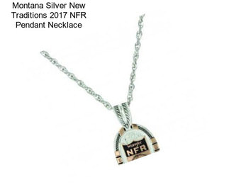 Montana Silver New Traditions 2017 NFR Pendant Necklace