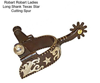 Robart Robart Ladies Long Shank Texas Star Cutting Spur