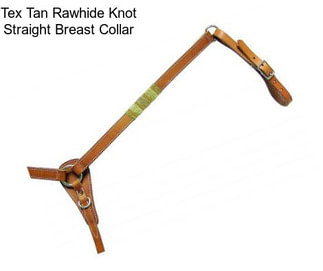 Tex Tan Rawhide Knot Straight Breast Collar