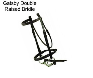 Gatsby Double Raised Bridle