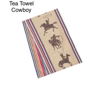 Tea Towel Cowboy