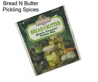 Bread N Butter Pickling Spices