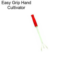 Easy Grip Hand Cultivator