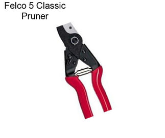 Felco 5 Classic Pruner