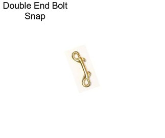 Double End Bolt Snap