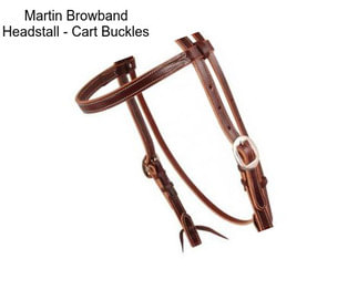 Martin Browband Headstall - Cart Buckles
