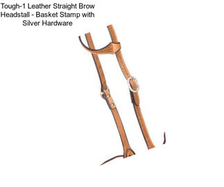 Tough-1 Leather Straight Brow Headstall - Basket Stamp with Silver Hardware