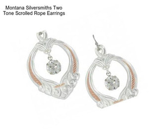 Montana Silversmiths Two Tone Scrolled Rope Earrings