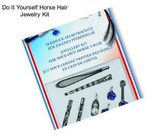 Do It Yourself Horse Hair Jewelry Kit