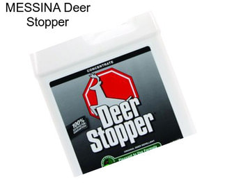 MESSINA Deer Stopper