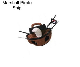 Marshall Pirate Ship