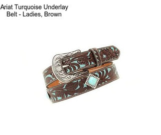 Ariat Turquoise Underlay Belt - Ladies, Brown