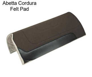 Abetta Cordura Felt Pad