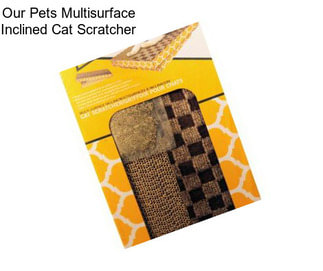 Our Pets Multisurface Inclined Cat Scratcher