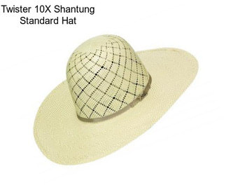 Twister 10X Shantung Standard Hat